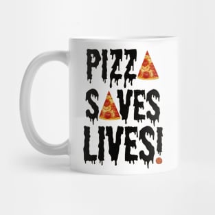 Pizza Saves Lives Mug